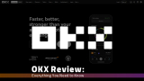 OKX Review: Everything You Need to Know