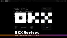 OKX Review: Everything You Need to Know